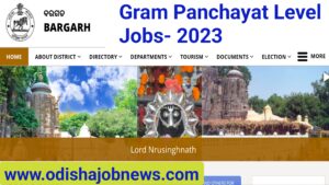 Gram Panchayat Level Jobs Bargarh District 2023 | Jobs in Odisha