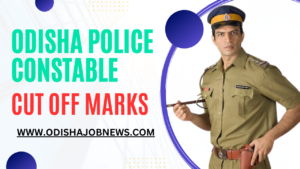 Odisha Police Constable Cut off 2023